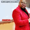 The Curtis Washington - Champion - Single